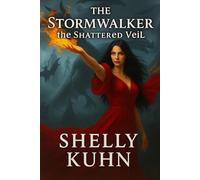 The Stormwalker- The shattered Veil