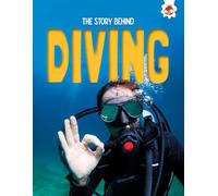 The Story Behind: Diving