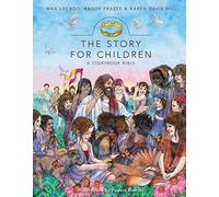 The Story for Children, a Storybook Bible