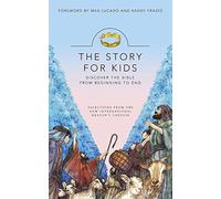 The Story for Kids: Discovering the Bible from Beginning to End (New International Version)