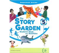 The Story Garden: Student's & Activity Book + Digital Book 5