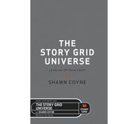 The Story Grid Universe: Leveling Up Your Craft