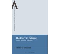The Story in Religion : Tellers, Readers, Listeners