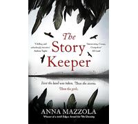 The Story Keeper: A twisty, atmospheric story of folk tales, family secrets and disappearances