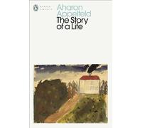 The Story of a Life (Penguin Modern Classics)