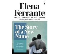 The Story of a New Name, Elena Ferrante, Paperbac