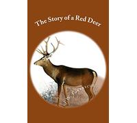 The Story of a Red Deer