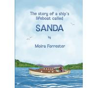 The Story of a ship's lifeboat called SANDA