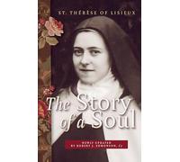 The Story of a Soul: A New Translation (Living Library)