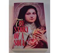 The Story of a Soul: The Autobiography of Saint Therese of Lisieux