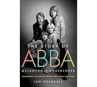 The Story of Abba: Melancholy Undercover
