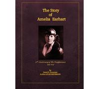 The Story of Amelia Earhart