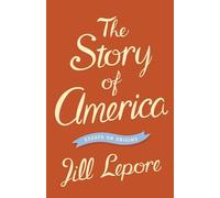 The Story of America: Essays on Origins