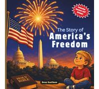 The Story of America's Freedom