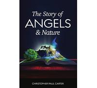The Story of Angels and Nature