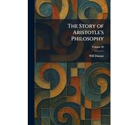 The Story of Aristotle's Philosophy