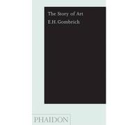 [ The Story Of Art ] By Gombrich, E.H. ( Author ) Nov-2006 [ Paperback ] The Story of Art