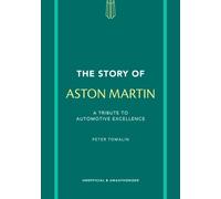 The Story of Aston Martin by Peter Tomalin (Hardback Book)