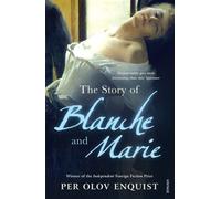 The Story of Blanche and Marie