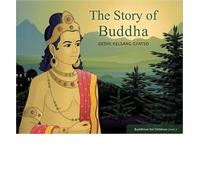 [(The Story of Buddha)] [Author: Geshe Kelsang Gyatso] published on (July, 2013)