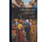 The Story Of Cape Juby