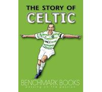 The Story of Celtic