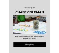 The story of Chase Coleman: The Hidden Path from Silent Player to Market Giant