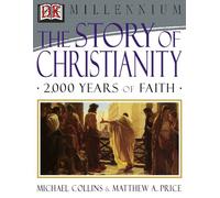 The Story of Christianity