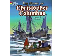 The Story of Christopher Columbus (Dover History Coloring Book)