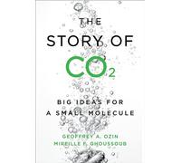 The Story of CO2: Big Ideas for a Small Molecule