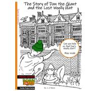 The Story of Dan the Giant and the Lost Woolly Hat (Born 2 Rewild)
