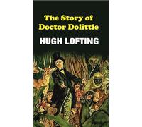 The Story of Doctor Dolittle [Hardcover]