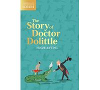 The Story of Doctor Dolittle (HarperCollins Children’s Classics)