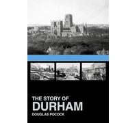 The Story Of Durham