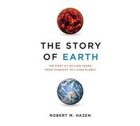 [ THE STORY OF EARTH: THE FIRST 4.5 BILLION YEARS, FROM STARDUST TO LIVING PLANET [ THE STORY OF EARTH: THE FIRST 4.5 BILLION YEARS, FROM STARDUST TO LIVING PLANET ] BY HAZEN, ROBERT M ( AUTHOR )APR-26-2012 HARDCOVER ] By Hazen, Robert M ( Author ) Apr- 2012 [ Hardcover ]