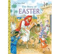 The Story of Easter: A Christian Book for Kids (Big Golden Book)