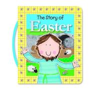 The Story of Easter by Boon, Fiona, Ede, Lara (2013) Board book