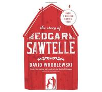 The Story of Edgar Sawtelle by David Wroblewski (2009-07-23)