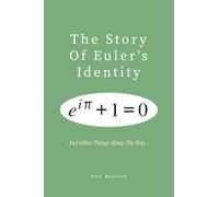 The Story of Euler's Identity: and other things along the way ...