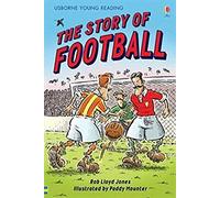 The Story of Football: Usborne English-Upper Intermediate (Young Reading CD Packs) (Young Reading Series 2)