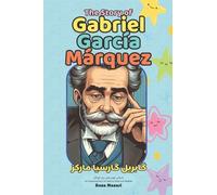 The Story of Gabriel García Márquez: An Inspiring Story for Kids in Farsi and English