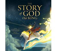 The Story of God Our King