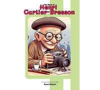 The Story of Henri Cartier: An Inspiring Story for Kids