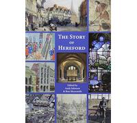 The Story of Hereford