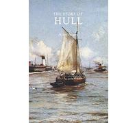 The Story of Hull