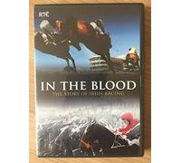 THE STORY OF IRISH RACING (IN THE BLOOD)
