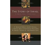 The Story of Israel: A Biblical Theology
