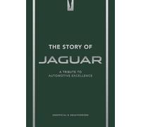 The Story of Jaguar (The Story of Cars)