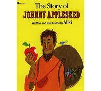 The Story of Johnny Appleseed