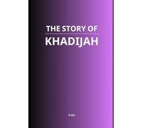 The Story of Khadijah